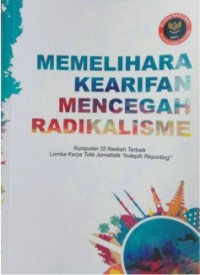 Memelihara Kearifan Mencegah Radikalisme