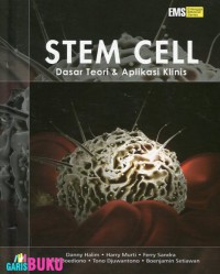 Stem Cell: Dasar Teori & Aplikasi Klinis