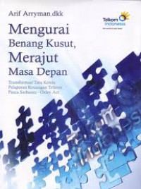 Mengurai Benang Kusut, Merajut Masa Depan: Transformasi Tata Kelola Pelaporan Keuangan Telkom  Pasca Sarbanes-Oxley Act