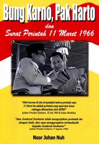 Bung Karno, Pak Harto dan Surat Perintah 11 Maret 1966