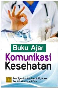 Buku Ajar Komunikasi Kesehatan