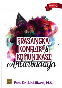 Prasangka, Konflik & Komunikasi : Antarbudaya  Edisi ke-2