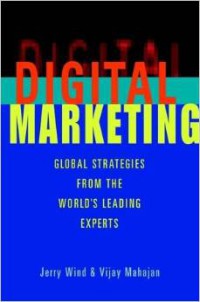 Digital Marketing: Global Strategies from the World's Leading Experts