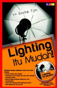 Lighting Itu Mudah!