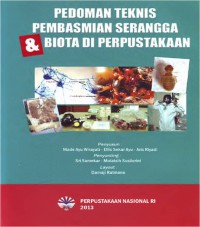 Pedoman Teknis Pembasmian Serangga & Biota di Perpustakaan