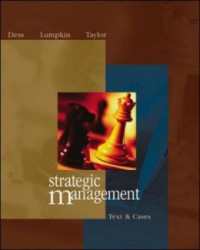 Strategic Management: Text and Cases