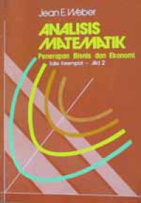 Analisis matematik: penerapan bisnis dan ekonomi, Jil. 2
