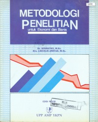 Metodologi Penelitian: Untuk Ekonomi dan Bisnis