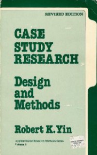 Case Study Research: Design and Methods