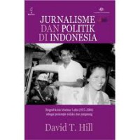 Jurnalisme dan Politik Di Indonesia