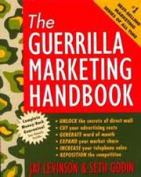 The GUERRILLA MARKETING HANDBOOK