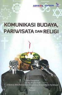 Komunikasi Budaya, Pariwisata dan Religi