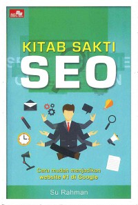 Kitab Sakti SEO: Cara Mudah menjadikan website #1 di Google