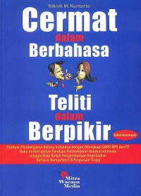 Cermat dalam Berbahasa Teliti dalam Berpikir