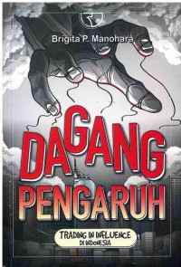 Dagang Pengaruh, Trading influence di Indonesia