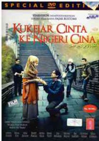 Ku Kejar Cinta ke Negeri Cina
