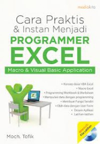 Image of Cara Praktis & Instan menjadi Programmer Excel : Macro & Visual Basic Application
