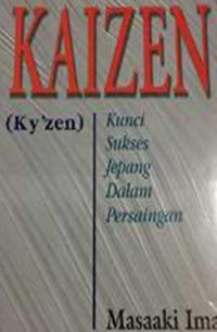 Image of Kaizen: Kunci Sukses Jepang dalam Persaingan