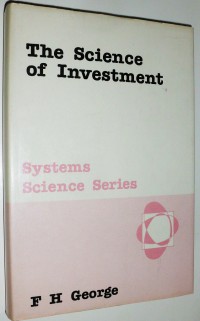 Image of The Science of Investment: Systems Science Series