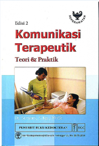 Image of Komunikasi Terapeutik: Teori dan Praktik Edisi 2
