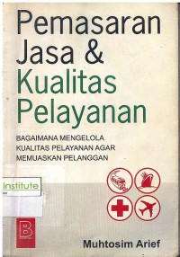 Image of Pemasaran Jasa & Kualitas Pelayanan