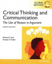 Image of Critical Thinking and Communication: The Use of Reason in Argument: Global Edition 7th