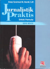 Image of Jurnalistik Praktis: Untuk Pemula