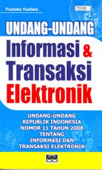 Image of Undang-undang informasi dan transaksi elektronik