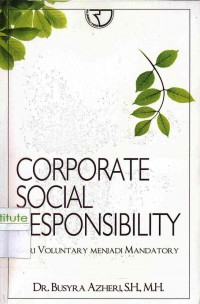 Image of Corporate social responsibility: dari voluntary menjadi mandatory