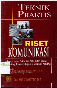 Image of Teknik Praktis Riset Komunikasi