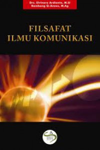 Image of Filsafat Ilmu Komunikasi