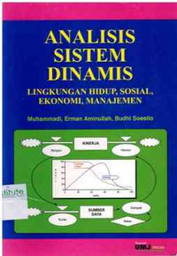 Image of Analisis Sistem Dinamis: Lingkungan Hidup, Sosial, Ekonomi, Manajemen