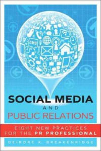 Image of Social Media and Public Relations: Eight New Practices for the PR Professional