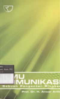 Image of Ilmu Komunikasi: Sebuah Pengantar Ringkas