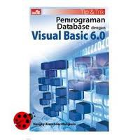 Image of Tip and Trik Pemrograman database dengan visual basic 6.0