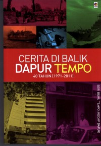 Image of Cerita di Balik Dapur Tempo: 40 Tahun (1971-2011)