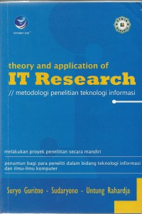 Image of Theory and Application of IT Reserch: Metodologi Penelitian Teknologi Informasi