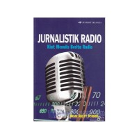 Image of Jurnalistik Radio: Kiat Menulis Berita Radio