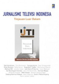 Image of Jurnalisme Televisi Indonesia: Tinjauan Luar Dalam
