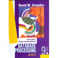 Image of Database Processing : Dasar-dasar, Desain dan Implementasi Jilid 2
