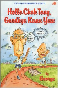 Image of Hello Chok Tong, goodbye Kuan Yew