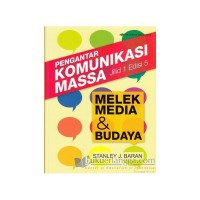 Image of Pengantar komunikasi massa: melek media dan budaya Jilid 1 Edisi 5