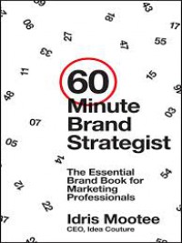 Image of 60 minute brand strategist :the essential brand book for marketing professional