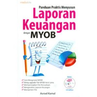 Image of Panduan Praktis Menyusun Laporan Keuangan dengan MYOB