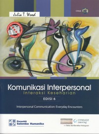 Image of Komunikasi Interpersonal : Interaksi Keseharian