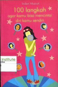 Image of 100 Langkah agar Kamu Bisa Mencintai Diri Kamu Sendiri