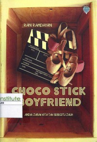 Image of Choco Stick Boyfriend : Andai jarak tak begitu jauh
