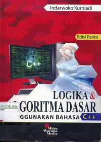 Image of Logika dan Algoritma Dasar Menggunakan Bahasa C++