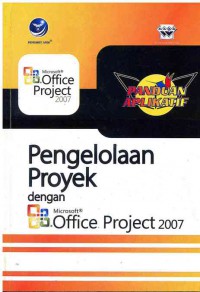Image of Pengelolaan Proyek dengan Microsoft Office Project 2007