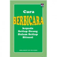 Image of Cara Berbicara Kepada Setiap Orang Dalam Setiap Situasi